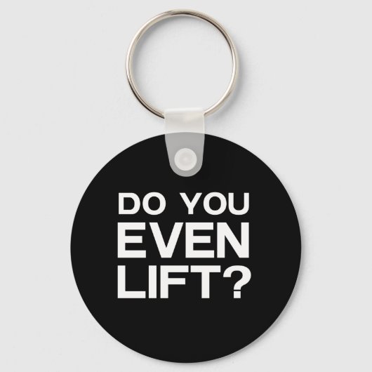 Lift u zelfs? sleutelhanger (Voorkant)