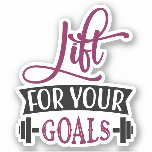 Lift voor je doelen sticker (Voorkant)