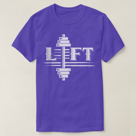 Lift Weightlift Gym Workout T-shirt (Design voorkant)