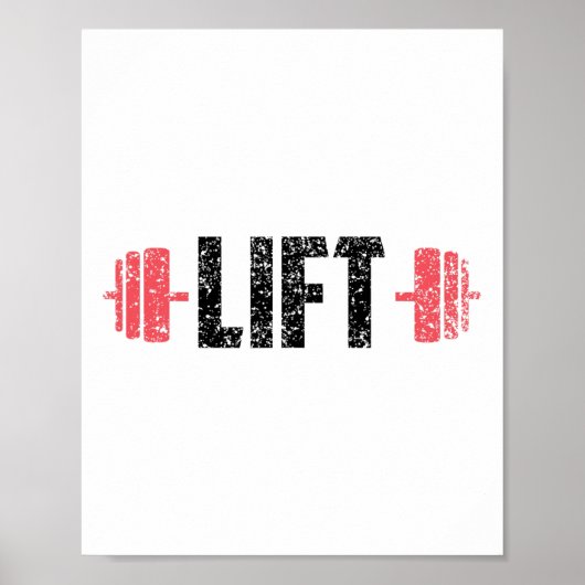Lift Weightlifting Gym Lifting Workout Poster (Voorkant)