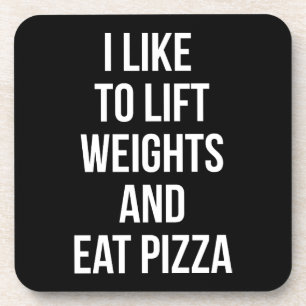 Lift Weights en Eat Pizza - Carbs - Funny Novelty Onderzetter