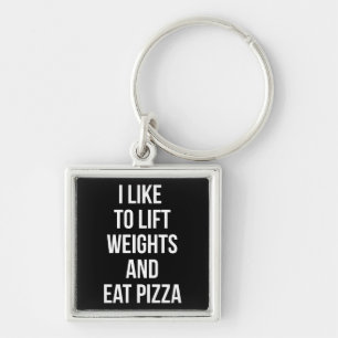 Lift Weights en Eat Pizza - Carbs - Funny Novelty Sleutelhanger