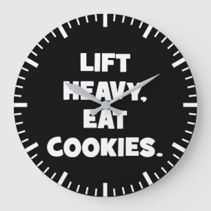 Lift Zware, Eet Cookies - Grappig - Nieuwigheid Wo Grote Klok