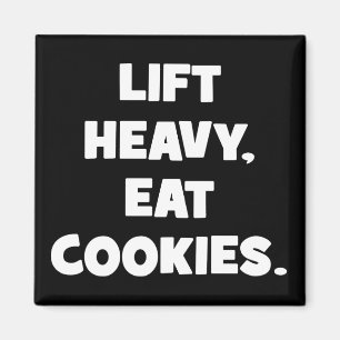 Lift Zware, Eet Cookies - Grappig - Nieuwigheid Wo Magneet