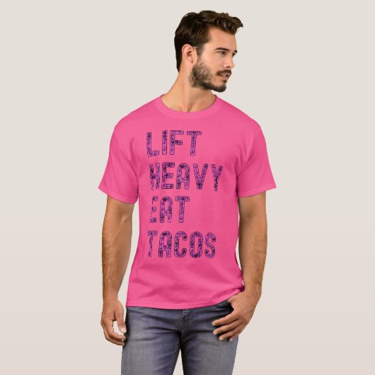Lift Zware Eet Taco's Grappige Workout Gym Gewicht T-shirt (Voorkant volledig)