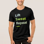 Lift. Zweet. Herhaal. Tri-Blend Shirt (Voorkant)