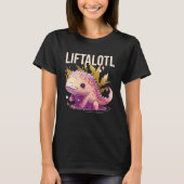 Liftalotl Axolotl Amphibian Bodybuilder Weightlif T-shirt (Voorkant)