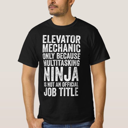 Liftechnicus Alleen Maar Omdat Multitasking Ninja T-shirt (Voorkant)