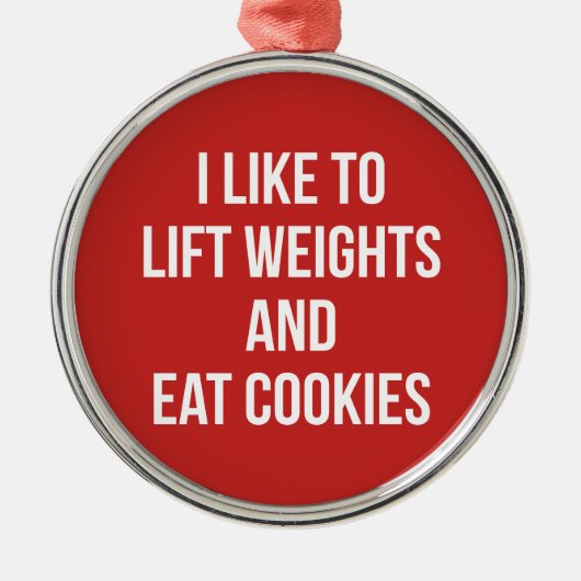 Liftgewicht en Eat Cookies - Funny Workout Metalen Ornament (Voorkant)