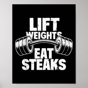 Liftgewichten Eet steaks Grappige Gym Fitness Moti Poster