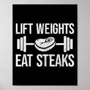 Liftgewichten eten steaks, fitness en powerlifting poster