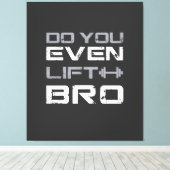 lifting bro Bro Grappige Gym Typography Canvas Afdruk (Insitu (Houten vloer))