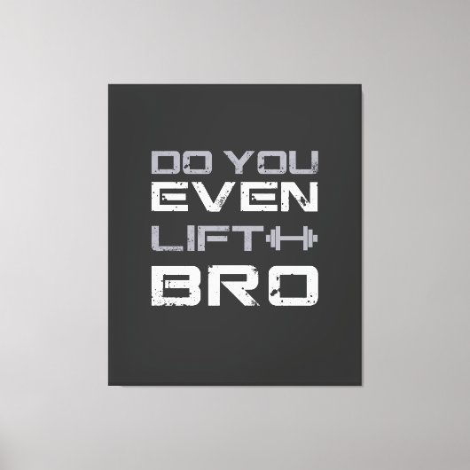 lifting bro Bro Grappige Gym Typography Canvas Afdruk (Voorkant)