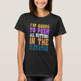 Liftknop Liftinspecteur monteur Installatie T-shirt