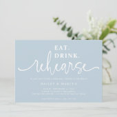 Light Blue Eat Drink Rehearse Dinner Kaart (Staand voorkant)