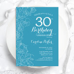 Light Blue Floral 30th Birthday Party Kaart<br><div class="desc">Light Blue Floral 30th Birthday Party Invitation. Minimalistisch modern ontwerp met botanische contouren en lettertype typografiescript. Eenvoudige trendy nodigt een perfecte kaart uit voor een stijlvolle feestdag in het vrouw. Kan op elke leeftijd worden aangepast. Uitnodigingen op Zazzle afdrukken of sjabloon voor digitaal afdrukken direct downloaden.</div>