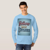 Light Blue Follow Your Dreams T-Shirt (Voorkant volledig)