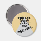 Light Home is waar je je troffel ophangt Magneet (Voorkant / Achterkant)