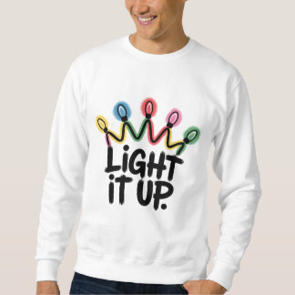 Light It Up — Crown of Christmas Lights Graphic Trui