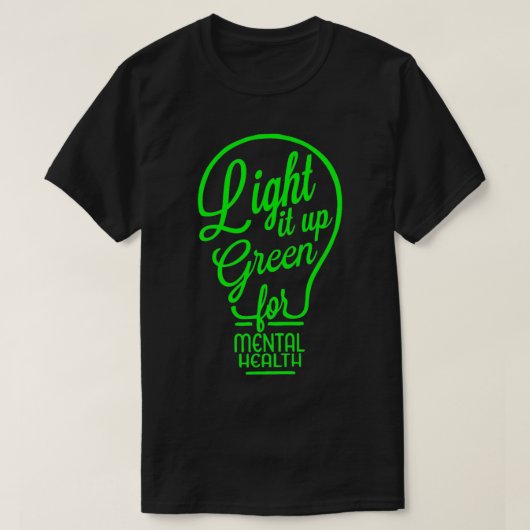 Light It Up Green Mental Health Awareness Rainbow  T-shirt (Design voorkant)