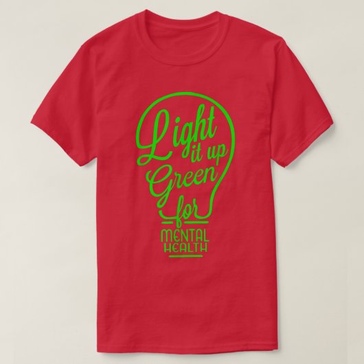 Light It Up Green Mental Health Awareness Rainbow  T-shirt (Design voorkant)