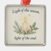 Light of the Season, Light of the Soul Metalen Ornament (Voorkant)