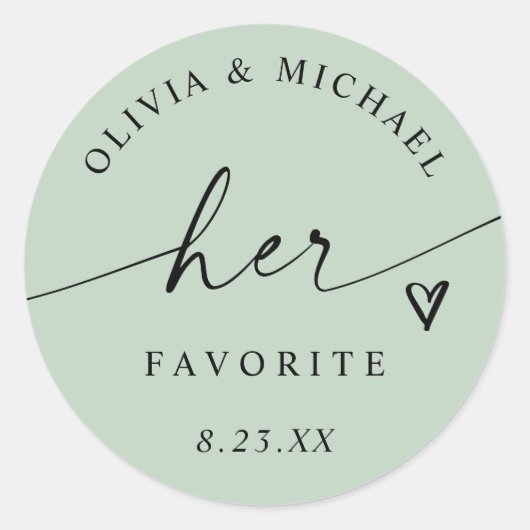 Light Sage Her Favorite Script Wedding Treat Bag Ronde Sticker (Voorkant)