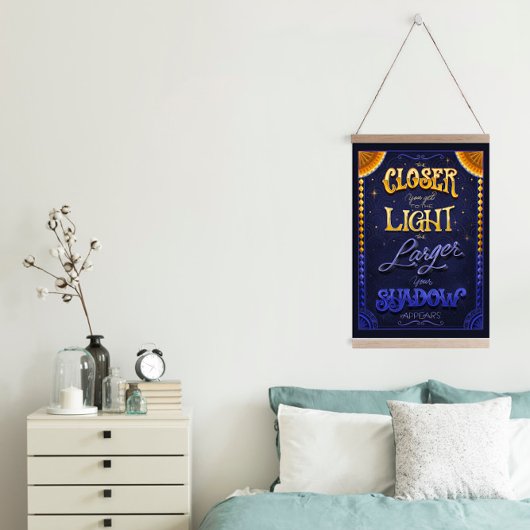 Light & Shadow Inspirational Quote Hangend Wandkleed