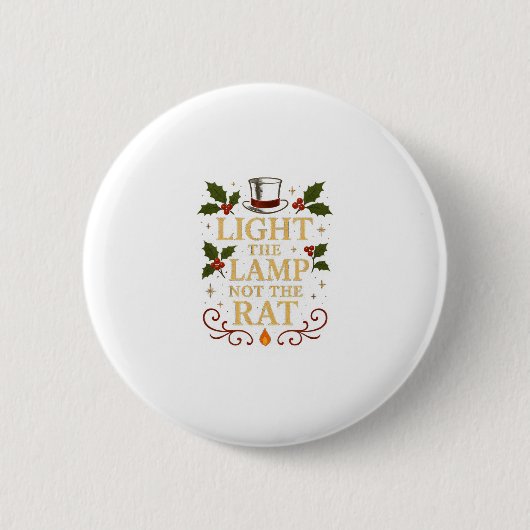 Light The Lamp Not The Rat Funny Christmas Matchin Ronde Button 5,7 Cm (Voorkant)