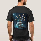 “Light Up the Darkness” T-Shirt (Achterkant)