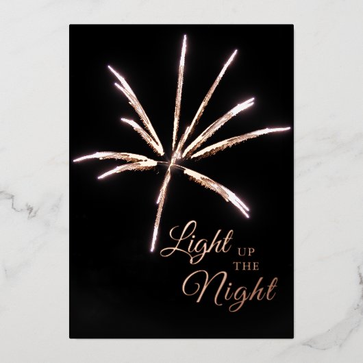 Light Up the Night Fireworks New Year's Eve Party Folie Uitnodiging (Voorkant)