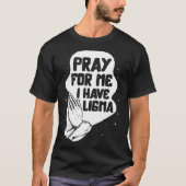 Ligma Ziekte Bid Ik heb Ligma Bidden Lima Aware T-shirt (Voorkant)