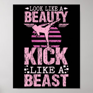 Lijk een schoonheid, trap als een beest Karate Kic Poster