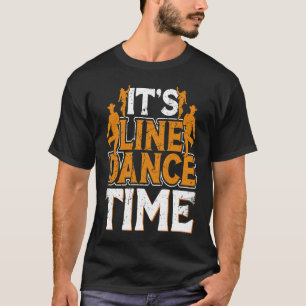 Lijn Dans Tijd Lijn Dans Lijn Dansen Western Dans T-shirt