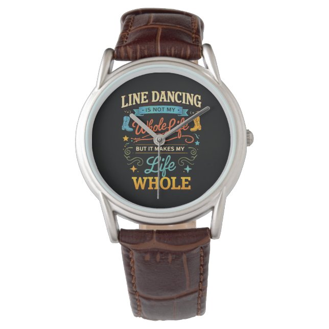 Lijn Dansen Hele Leven Danser Cadeau voor Dans Horloge (Voorkant)