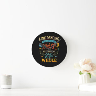 Lijn Dansen Hele Leven Danser Cadeau voor Dans Ronde Klok