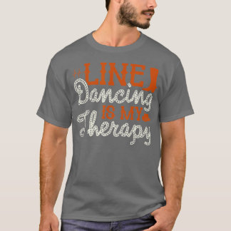 Lijndansen is mijn therapielijn t-shirt
