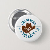 Lijnendansen Is Mijn Therapie Grappige Dans Ronde Button 5,7 Cm (Voorkant /achterkant)