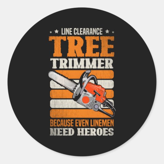 Lijnopruiming boomtrimmer omdat zelfs lijnbehoefte ronde sticker (Voorkant)