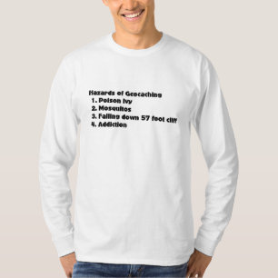 Lijst met geoccaaching-gevaren t-shirt