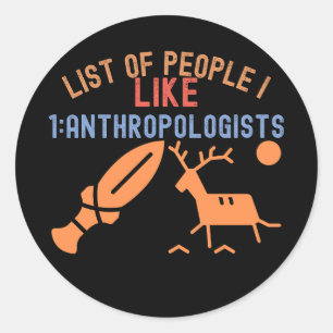 Lijst van mensen die ik leuk vind 1_antropologen ronde sticker