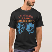Lijst van mensen die ik leuk vind 1_Immunologen T-shirt (Voorkant)