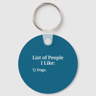 Lijst Van Mensen Die Ik Leuk Vind Hond Dierenliefh Sleutelhanger