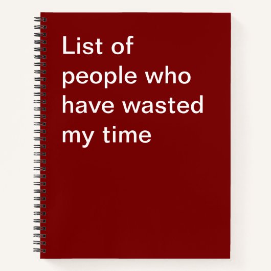 Lijst van mensen die mijn tijd hebben verspild notitieboek (Voorkant)