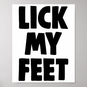 Lik Mijn Voeten T-shirts Vrouwen Grappige Liefhebb Poster