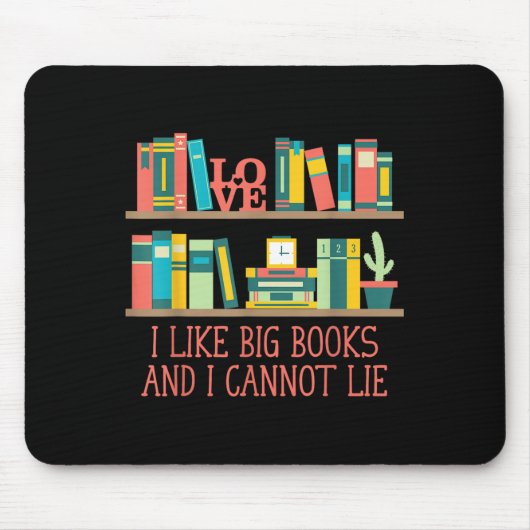 Like Big Books And I Cannot Lie Funny Bookworm Hum Muismat (Voorkant)
