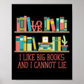 Like Big Books And I Cannot Lie Funny Bookworm Hum Poster (Voorkant)