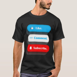 Like Commentaar Abonneer Vlogger Social Media Blog T-shirt