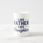 Like Father Like Daughter Text Design Porselein Kop (Voorkant)