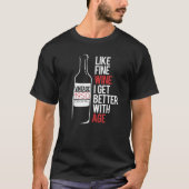 LIKE FINE WINE I GET BETTER WITH AGE 1950 Birthday T-shirt (Voorkant)